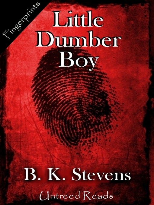 Title details for Little Dumber Boy by B. K. Stevens - Available